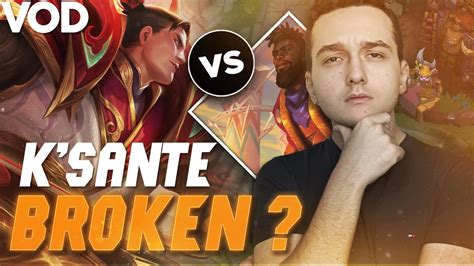 Ksante Est Il Toujours Broken Soloq Challenger Top Garen Vs K