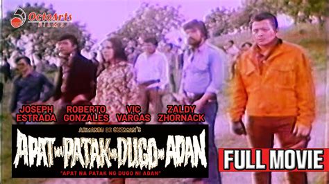 APAT NA PATAK NG DUGO NI ADAN 1971 Full Movie Joseph Estrada Vic