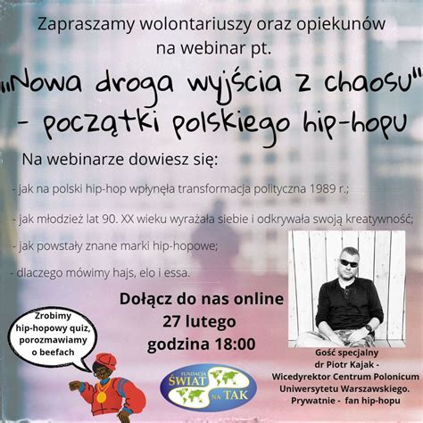 Webinar pt Nowa droga wyjścia z chaosu początki polskiego hip hopu