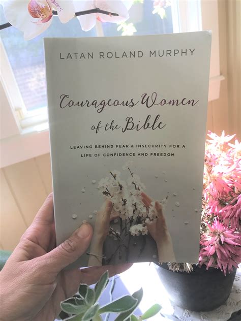 Courageous Women Of The Bible By Latan Roland Murphy Book Review