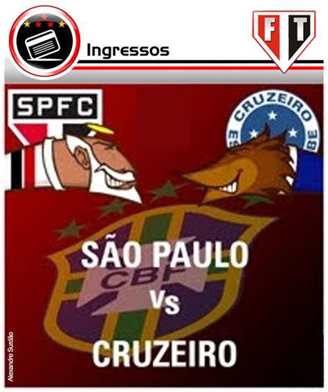 Força Tricolor Ingressos São Paulo x Cruzeiro