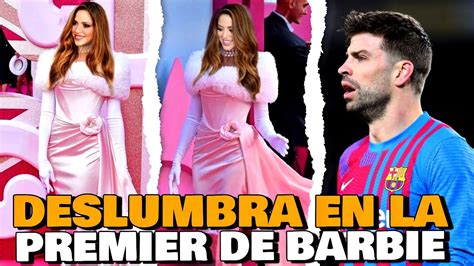 Shakira Deslumbra En La Premier De Barbie Y Triunfa En La Alfombra