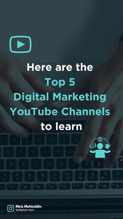 Top 5 Best Digital Marketing Youtube Channels Youtube