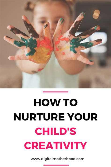 5 Steps To Nurturing Your Child's Creativity | Digital Motherhood