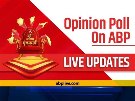 Abp Cvoter Election 2021 Opinion Poll Live People In Bengal Satisfied