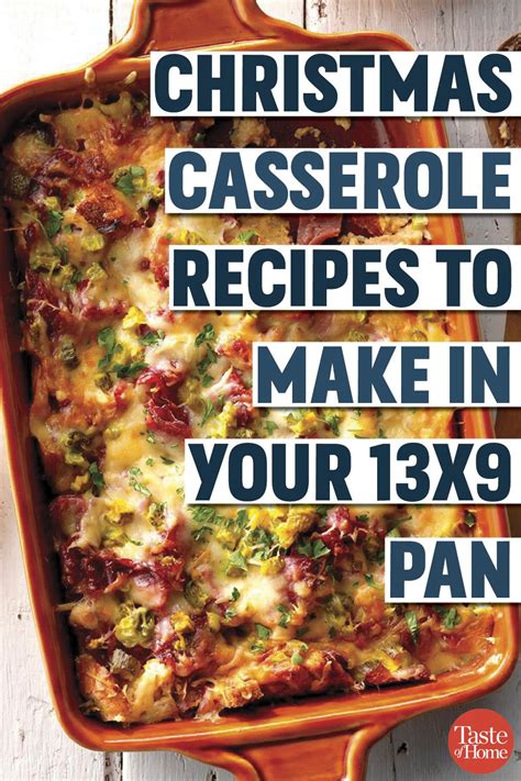 26 Christmas Casserole Recipes To Make In Your 13x9 Pan Christmas Food Dinner Casserole