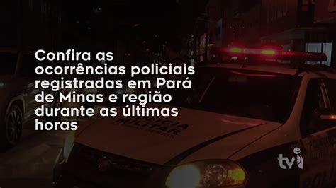 Confira as ocorrências policiais registradas em Pará de Minas e região