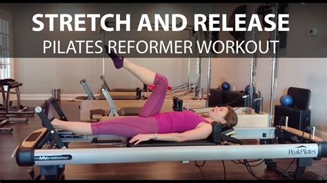 Stretch And Release Pilates Reformer Workout For Tight Hips And Upper Back Youtube