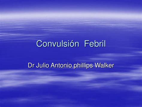 Convulsión Febril 2 Deivycesar Udocz