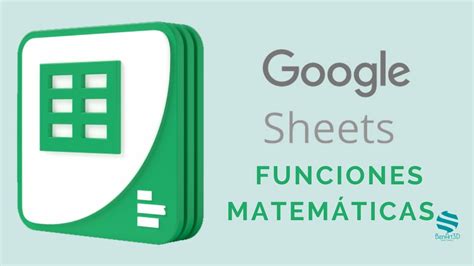 Curso Google Sheets Funciones Matem Ticas Youtube