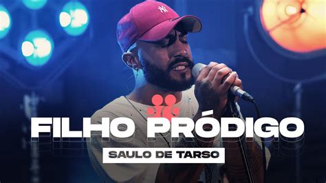 Filho Pr Digo Clipe Oficial Saulo De Tarso Dvd Fda Youtube Music