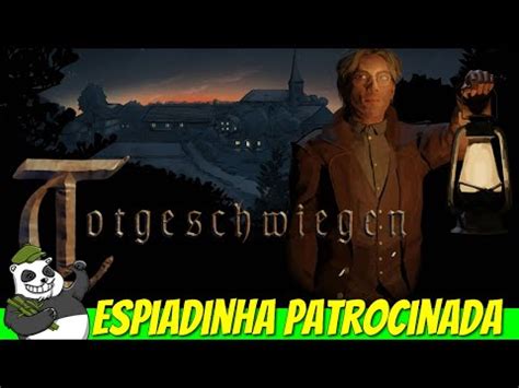 A Bavarian Tale Totgeschwiegen Espiadinha Patrocinada YouTube