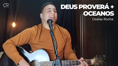 Deus Prover Gabriela Gomes Oceanos Hillsong United Medley Cover