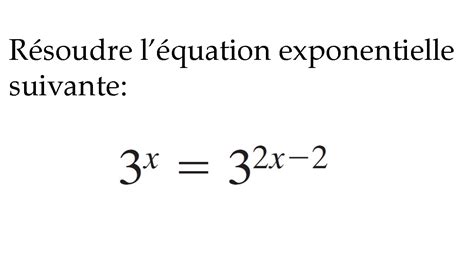 Exercice R Soudre Quation Exponentielle Math Matique Secondaire