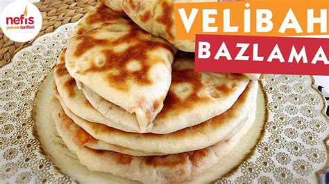 Velibah Patatesli Bazlama Hamuri Leri Tarifi Nefis Yemek