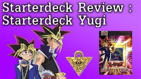 Starterdeck Yugi Yu Gi Oh Starterdeck Review Youtube