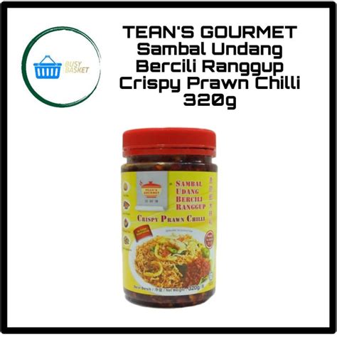 Tean S Gourmet Sambal Undang Bercili Ranggup Crispy Prawn Chilli G