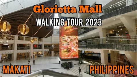 Philippines Glorietta Mall Walking Tour Makati City March 2023