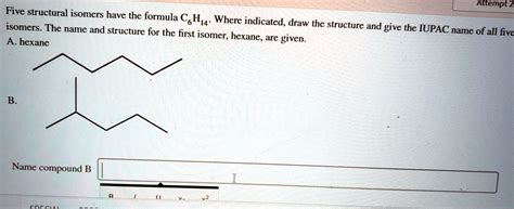 Solved Attempt 2 Five Structural Isomers Have The Formula Isomers The