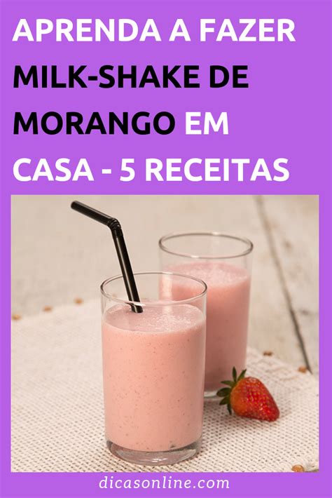 5 receitas de milk shake de morango que vão te dar água na boca Milk