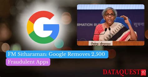 Google Removed 2500 Fraudulent Loan Apps On Play Store Says FM Sitharaman