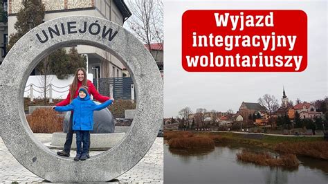 Uniejów Wyjazd integracyjny wolontariuszy YouTube