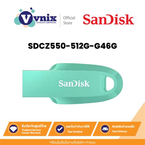 Sandisk Sdcz550 512g G46g แฟลชไดร์ฟ Sandisk Ultra Curve 32 512 Gb Green By Vnix Group