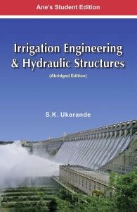 Irrigation Engineering Hydraulic Structures Buy Irrigation