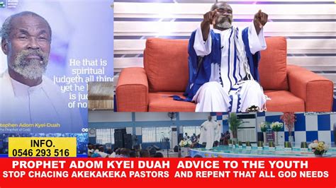 Prophet Adom Kyei Duah The Voice God Gave A Powerful Message For