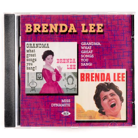 Lee Brenda Grandma What Great Songs You Sang Miss Dynamite Get