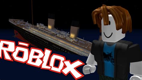 Survive The Titanic Sinking Roblox Youtube