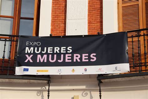 Mujeres X Mujeres Arte Femenino Para Conmemorar El 8M Manzanares