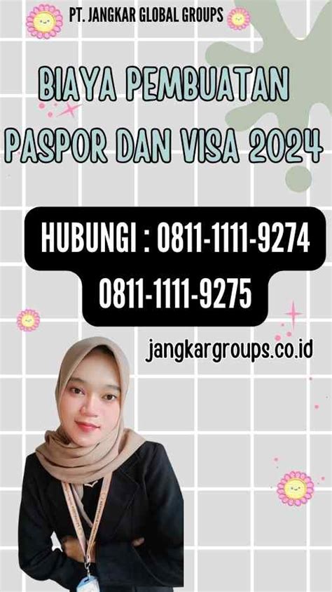 Biaya Pembuatan Paspor Dan Visa 2024 Jangkar Global Groups