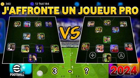 J Affronte Un JOUEUR PRO Sur EFootball 2024 Mobile Comment Jouer Avec