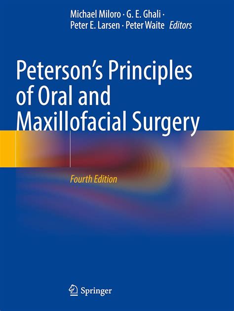 Peterson S Principles Of Oral And Maxillofacial Surgery Miloro