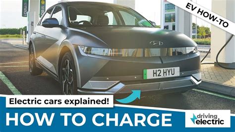 How To Charge An Electric Car EV Charging Explained DrivingElectric