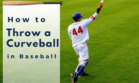 How To Throw A Curveball In Baseball In 3 Easy Steps