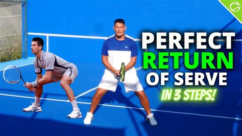 Perfect Return Of Serve In 3 Steps Perfect Tennis Episode 4 Youtube