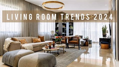 Top 10 Living Room Design Trends 2024 Modern Living Room Design Ideas