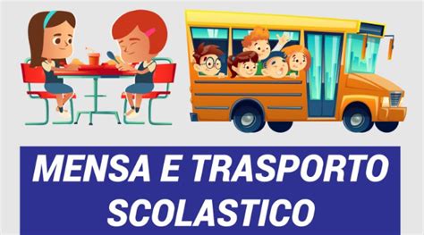 Iscrizioni Mensa E Preiscrizioni Scuolabus Anno Scolastico