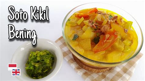 Resep Soto Kikil Bening Tanpa Santan Seger Banget Kuahnya YouTube