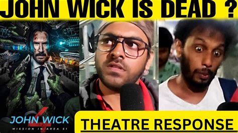 John Wick Chapter Movie Review Kerala Theatre Response Public