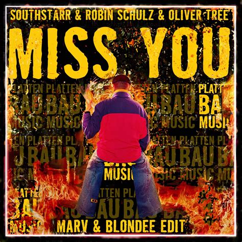 Miss You Marv Blondee Edit By Southstarr Robin Schulz Oliver