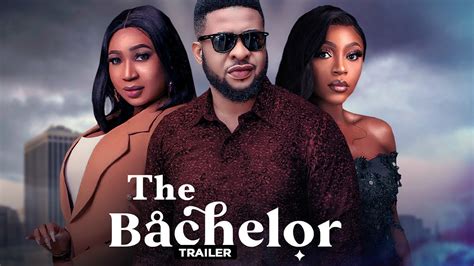 The Bachelor Exclusive Nollywood Passion Movie Trailer YouTube