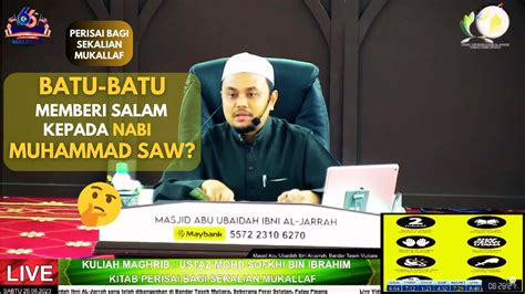 Ustaz Mohd Sofkhi Kuliah Maghrib Ogos Mauiaj Kitab