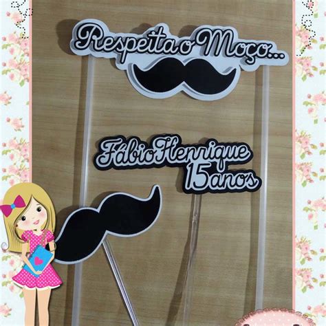 Cake Topper Bigode Respeita o Moço Elo7 Produtos Especiais