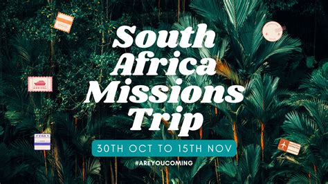 South Africa Missions Trip - vibe