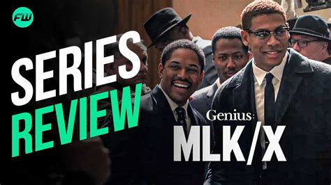 Genius Mlk X Review Bland Biography Relies Too Much On Its Good