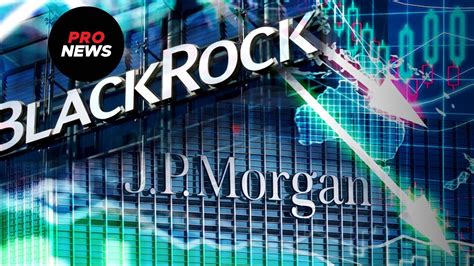 Blackrock Jp Morgan