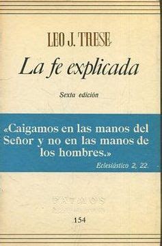 Libro La Fe Explicada Caigamos En Las Manos Del Se Or Y No En Las